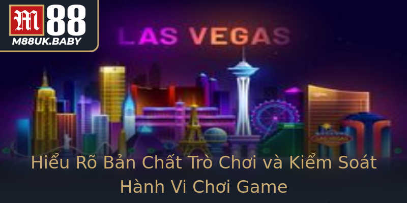 Hiểu Rõ Bản Chất Trò Chơi và Kiểm Soát Hành Vi Chơi Game Hiểu Rõ Bản Chất Trò Chơi và Kiểm Soát Hành Vi Chơi Game