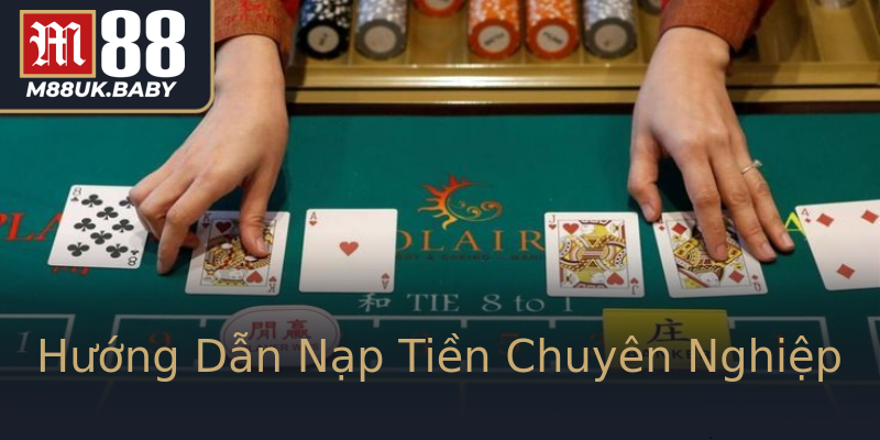 Hướng Dẫn Nạp Tiền Chuyên Nghiệp Hướng Dẫn Nạp Tiền Chuyên Nghiệp