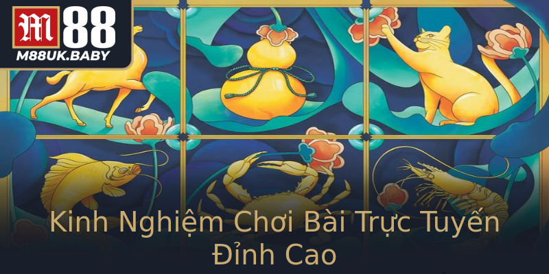 Kinh Nghiệm Chơi Bài Trực Tuyến Đỉnh Cao Kinh Nghiệm Chơi Bài Trực Tuyến Đỉnh Cao