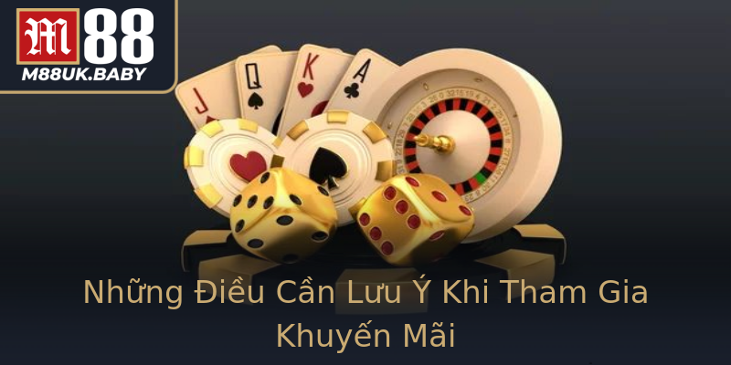 Những Điều Cần Lưu Ý Khi Tham Gia Khuyến Mãi Những Điều Cần Lưu Ý Khi Tham Gia Khuyến Mãi