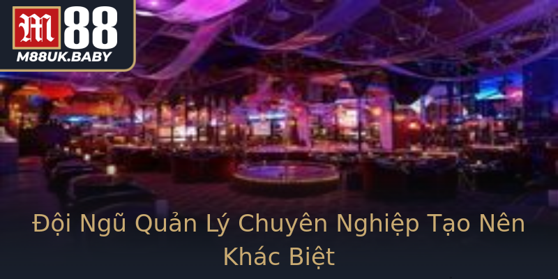 Đội Ngũ Quản Lý Chuyên Nghiệp Tạo Nên Khác Biệt Đội Ngũ Quản Lý Chuyên Nghiệp Tạo Nên Khác Biệt