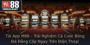 Tai App M88 Trai Nghiem Ca Cuoc Bong A Ang Cap Ngay Tren Ien Thoai